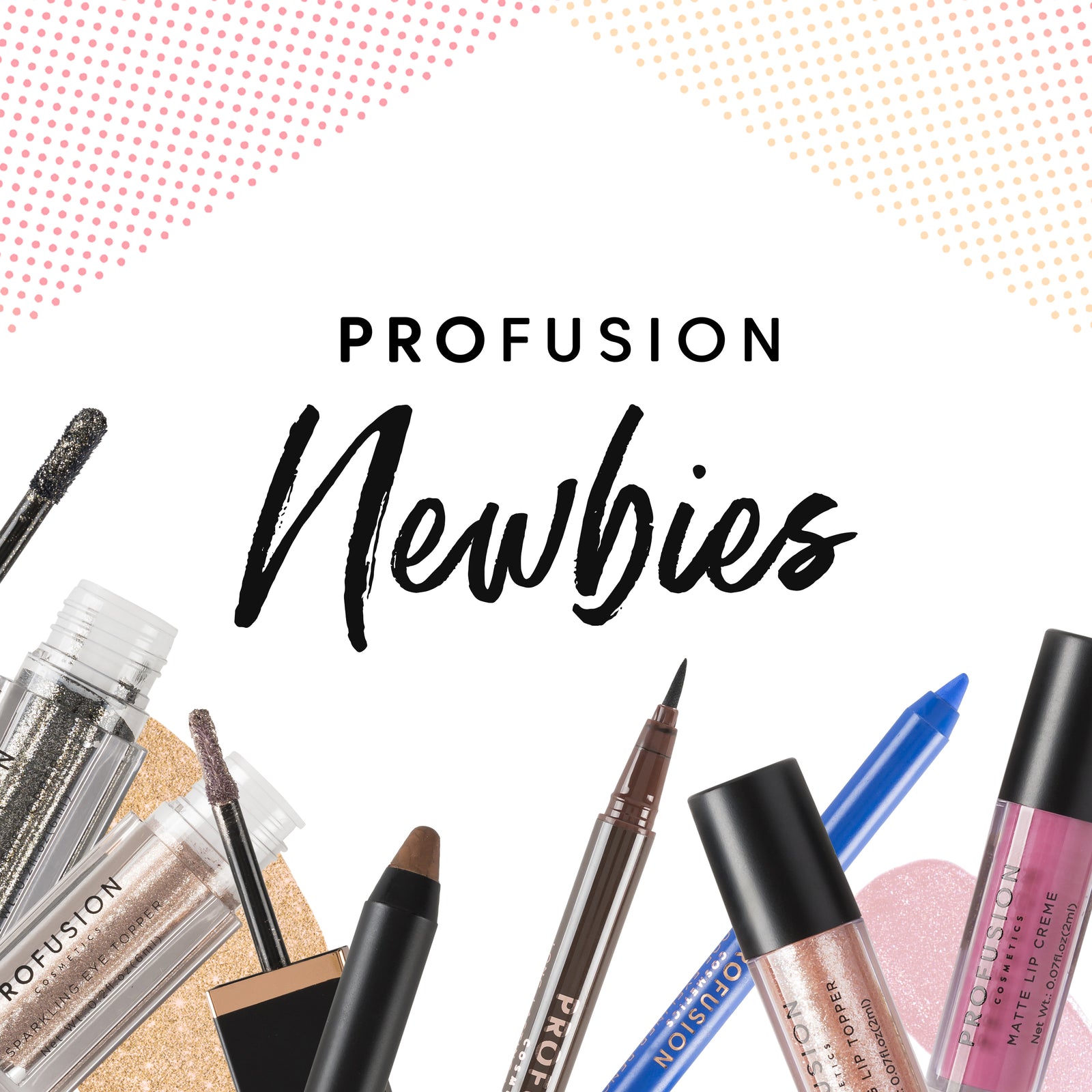 NEWBIES – EYES & LIPS